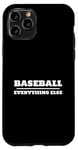 iPhone 11 Pro Baseball Over and Above Everything Else Fan Graphic Case