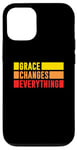 iPhone 12/12 Pro Grace Changes Everything - Jesus Christian God Faith Stripes Case