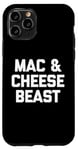 Coque pour iPhone 11 Pro Mac & Cheese Beast T-shirt humoristique avec inscription humoristique