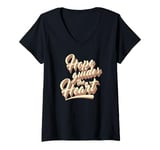 Womens Hope Guides The Heart Believe Pray Love Your Life V-Neck T-Shirt