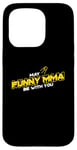 iPhone 15 Pro May Muay Thai Be With You, Satellite, MMA, Striking, BJJ Case