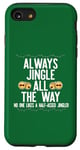 Coque pour iPhone SE (2020) / 7 / 8 JINGLE ALL THE WAY DON'T A HALF ASED JINGLER Xmas Meme