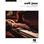 Soft Jazz: Jazz Piano Solos Series Volume 66