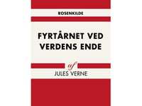 Fyrtårnet Ved Verdens Ende | Jules Vernes | Språk: Dansk