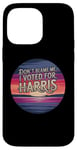 Coque pour iPhone 14 Pro Max T-shirt vintage « Don't Blame Me I Voted for Harris »