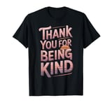 Thank You For Being Kind Gratitude Retro Sunset T-Shirt