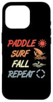 Coque pour iPhone 16 Pro Paddle Surf Fall Repeat Windsurfing Instructor Sailboarding