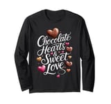 Chocolates HeartsSweet Love ValentinesDay ChocolateLover Long Sleeve T-Shirt