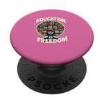 Education is freedom, Knowledge Power, Motivation,Book lover PopSockets Adhesive PopGrip