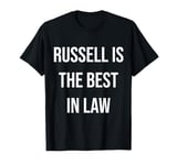 Russell Is The Best In Law T-Shirt