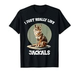 I just really like Jackals. Jackals Jackal T-Shirt