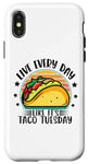 iPhone X/XS Live Everyday Like It's Taco Tuesday Case