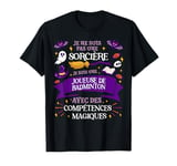 Pas Une Sorcière Je Suis Une Joueuse de Badminton Cadeau T-Shirt