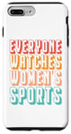 iPhone 7 Plus/8 Plus Everyone watches women's sports Case