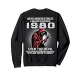 Never Underestimate A Man Who Was Born In 1980 ON BACK Sweatshirt