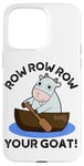 iPhone 15 Pro Max Row Row Row Your Goat Funny Animal Pun Case