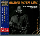 Lou Donaldson  Wailing With Lou  CD