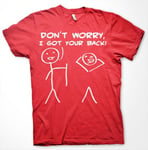 Don´t Worry, I Got Your Back! T-Shirt