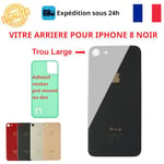 VITRE ARRIERE COMPATIBLE IPHONE 8 NOIR ADHESIF GROS TROU