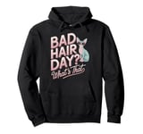 Sphynx Cat Bad Hair Day Funny Sphynx Pullover Hoodie