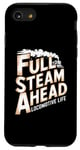 iPhone SE (2020) / 7 / 8 Locomotive Engineer Life Full Steam Ahead Train Lover Case