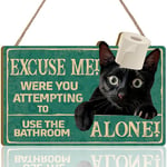 KAIRNE Funny Cat Sign,Black Cat Wall Plaque Bathroom,“Were You Attempting To Use The Bathroom Alone”Funny Cat Quotes Wall Sign Cute Pet Plaque Sign Cat Toilet Sign Paper Hanging Sign For Home Decor