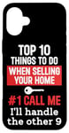 iPhone 16 Plus Realtor Top 10 Things To Do When Selling Your Home Call Me Case