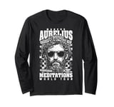 Funny Stoic Philosophy Marcus Aurelius Meditations Tour Long Sleeve T-Shirt