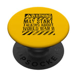 Funny Warning Sign May Start Talking About World War II PopSockets Adhesive PopGrip