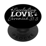 Everlasting Love Jeremiah 31 3 Inspirational Bible Verse PopSockets Adhesive PopGrip