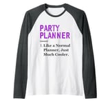 Funny Appreciation Day Party Planner Raglan Baseball Tee