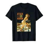 Attack Of The 50 Foot Woman T-Shirt