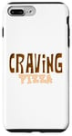 Coque pour iPhone 7 Plus/8 Plus Craving Pizza - Fun Food Lover's