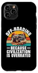 Coque pour iPhone 11 Pro Le tout-terrain parce que la civilisation est surestimée