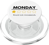 Monday Would Not Recommend One Star Funny Office Blague PopSockets PopGrip pour MagSafe