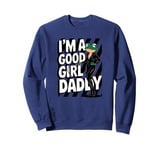 Frog I'm A Good Girl Daddy Stuff Cute Frog Things Sweatshirt