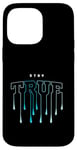 Coque pour iPhone 14 Pro Max Graphique bleu Stay True Blue