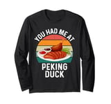 Funny Peking Duck Lover Long Sleeve T-Shirt