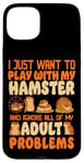 iPhone 15 Plus Hamster I Just Want To Play With My Hamster And Ignore All Case