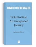 Ticket to Ride: An Unexpected Journey