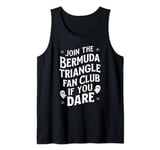 Bermuda Triangle Mysterious Disappearances Unexplained Tank Top