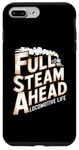 iPhone 7 Plus/8 Plus Locomotive Engineer Life Full Steam Ahead Train Lover Case