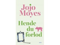 Den Du Lämnade Bakom Dig | Jojo Moyes | Språk: Danska