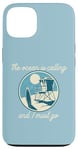 Coque pour iPhone 13 THE OCEAN IS APPELING AND I MUST GO Surf Beach Surfing Meme