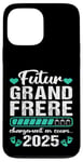 Coque pour iPhone 13 Pro Max Futur Grand Frère 2025 Annonce Naissance Grossesse Cadeau