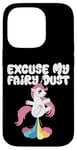 Coque pour iPhone 14 Pro Excuse My Fairy Dust Funny Unicorn Rainbow Peter