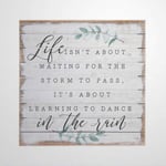 EricauBird Life Isn't About Waiting For The Storm To Pass It's About Learning To Dance In The Rain Perfect Pallet Wooden Sign Wood Plaque Wall Art Wall hanger Decor 30x30cmnc058
