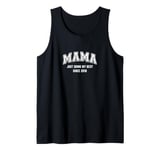 Mama Just Doing My Best Since 2018 Had Baby in 2018 Tank Top