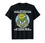 This is my human costume Funny Conspiracy Lizard People T-Shirt