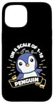 Coque pour iPhone 15 On A Scale Of 1 To 10 Oiseau de mer Pingouin Roi Pingouin